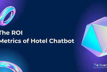 The ROI Metric Of Hotel Chatbot