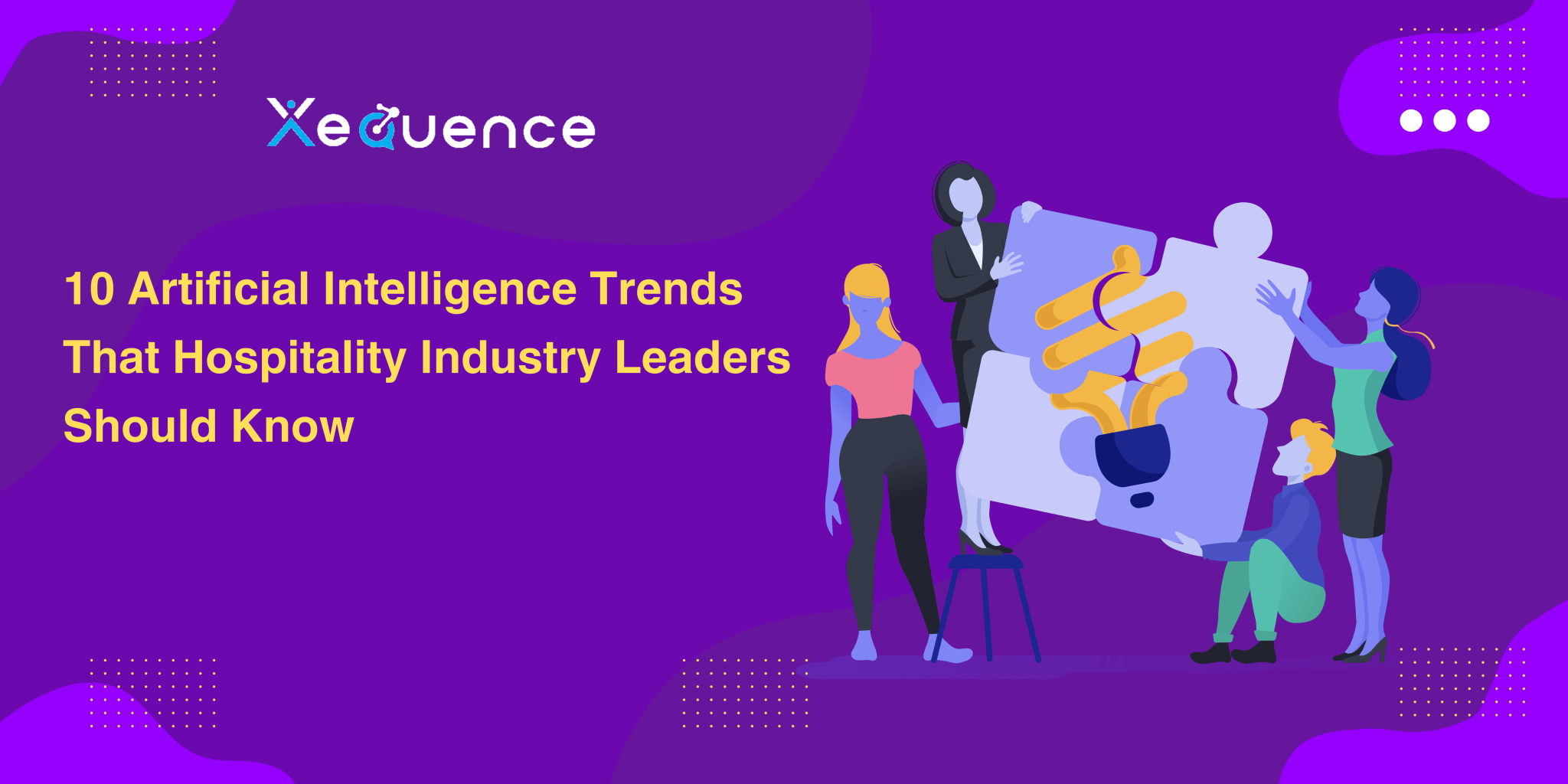 10 Artificial Intelligence Trends That Hospitality Industry Should Know ...