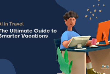 AI in Travel: The Ultimate Guide to Smarter Vacations