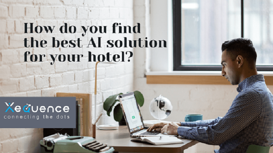 How to find the best AI solution for your hotel?