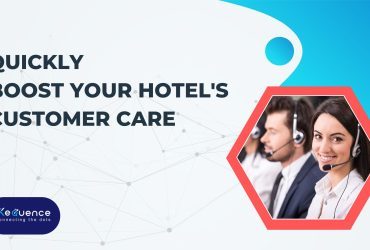 Quickly  Boost Your Hotel's Customer Care