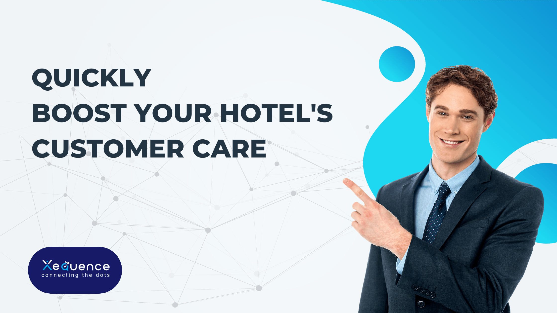 Quickly Boost Your Hotel’s Customer Care