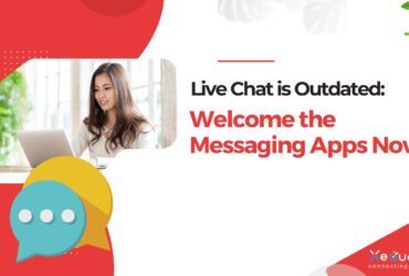 Live Chat is Outdated: Welcome the Messaging Apps Now