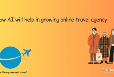 How AI will help in growing online travel agency