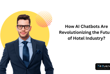 How AI Chatbots Are Revolutionizing the Future of Hotel Industry