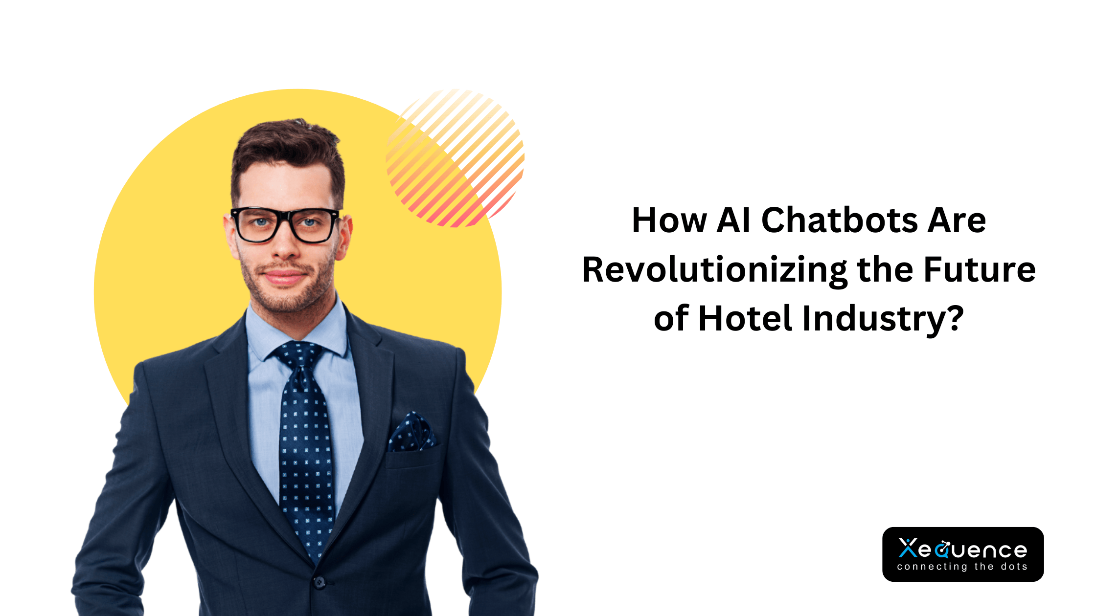 How AI Chatbots Are Revolutionizing the Future of Hotel Industry?