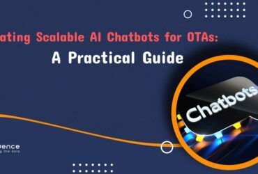 Creating Scalable AI Chatbots for OTAs A Practical Guide