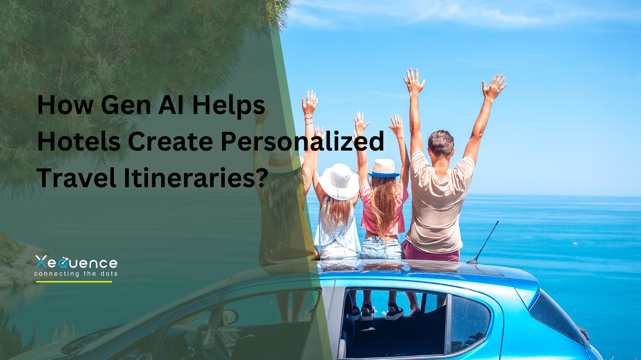 How Gen AI Helps Hotels Create Personalized Travel Itineraries?