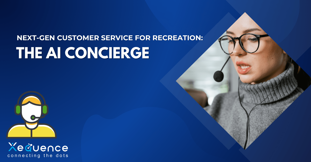 Next-Gen Customer Service for Recreation: The AI Concierge