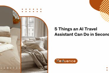 5 Things an AI Travel Assistant Can Do in Seconds