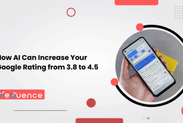 How AI Can Increase Your Google Rating from 3.8 to 4.5