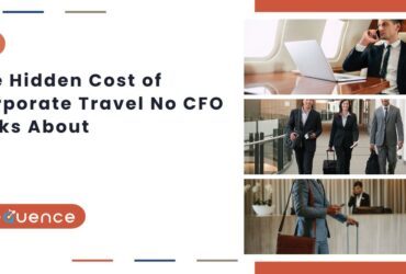 The Hidden Cost of Corporate Travel No CFO Talks About The Hidden Cost of Corporate Travel No CFO Talks About
